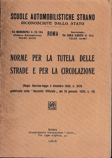 Norme per la tutela delle strade e per la circolazione
