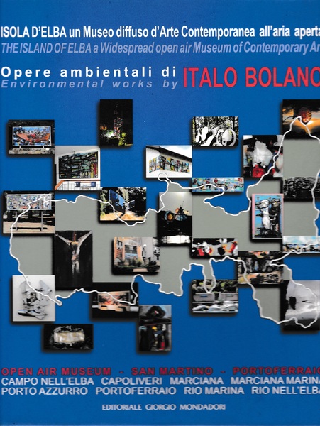 Isola D'Elba un Museo diffuso d'Arte Contemporanea all'aria aperta
