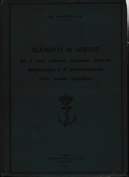 Elementi di scienze per i corsi ordinari, istruzione generale professionale …