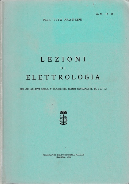 Lezioni di elettrologia A. N. 10-43