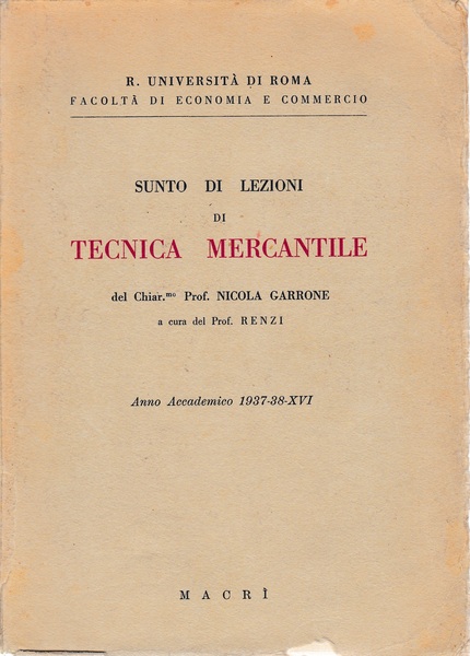 Sunto di lezioni di Tecnica Mercantile
