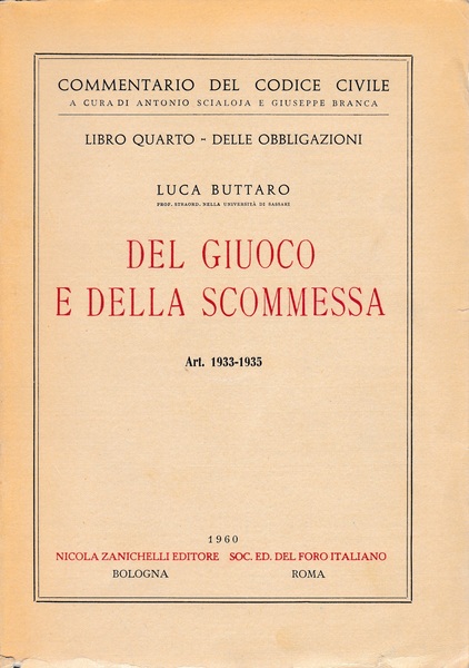 Libro quarto - delle obbligazioni. Del giuoco e della scommessa …