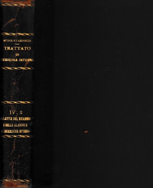 Trattato di Medicina Interna vol. IV parte seconda. Malattie del …