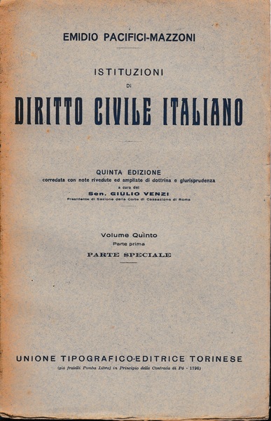 Istituzioni di Diritto Civile Italiano 5^ vol. parte prima Parte …