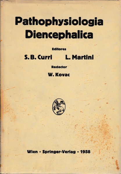 Pathophysiologia Diencephalica. Simposium Internazionale Milano 1956