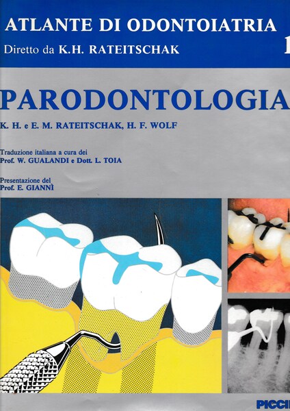 Atlante di Odontoiatria diretto da K. H. Rateitschak. Paradontologia 1^ …