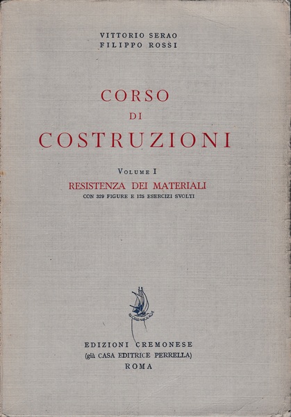 Corso di costruzioni 1^ vol. Resistenza dei materiali