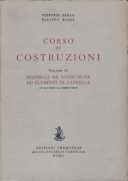 Corso di costruzioni 2^ vol. Materiali da costruzione ed elementi …