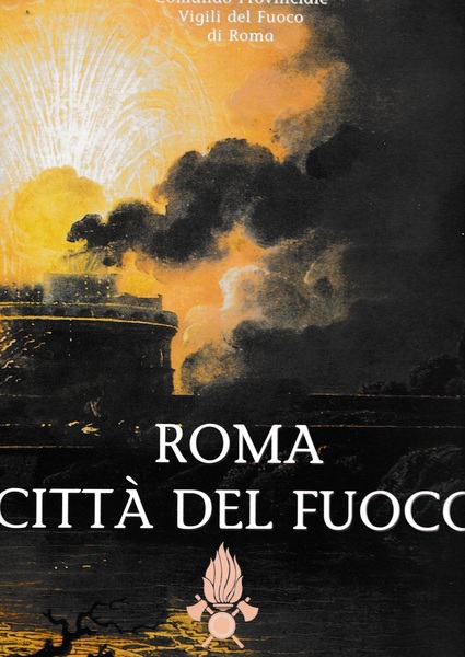 Roma città del fuoco