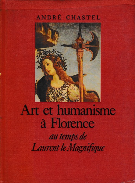 Art et humanisme à Florence au temps de Laurent le …