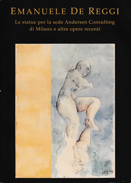 Emanuele De Reggi. Le statue per la sede Andersen Consulting …