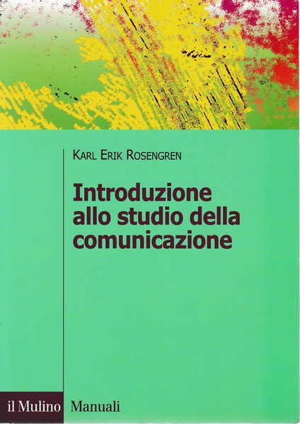 Introduzione allo studio della comunicazione