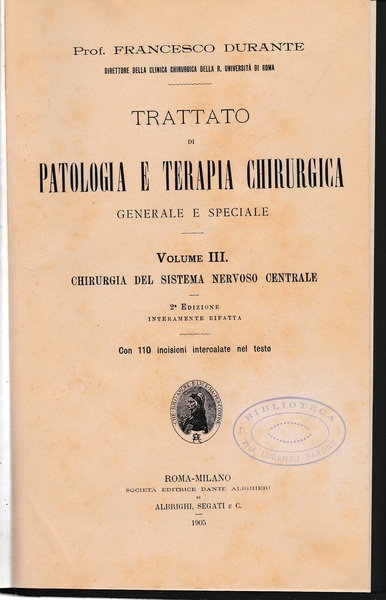 Trattato di Patologia e Terapia Chirurgica vol. III^