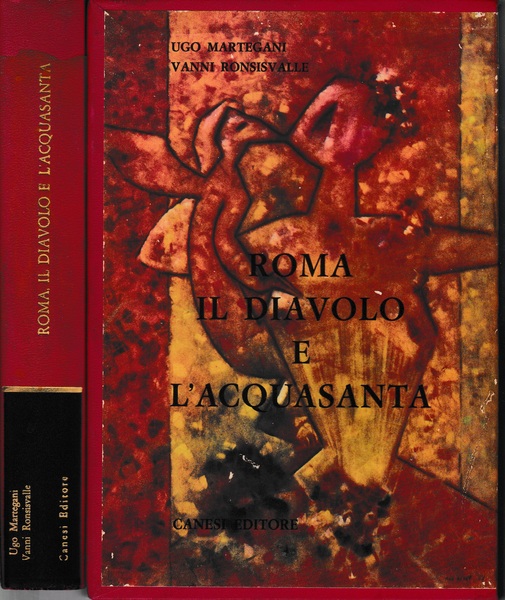 ROMA, IL DIAVOLO E L'ACQUASANTA