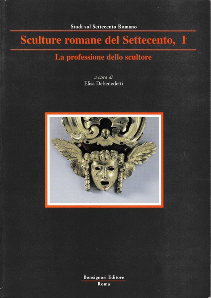 Sculture romane del Settecento, I. La professione dello scultore