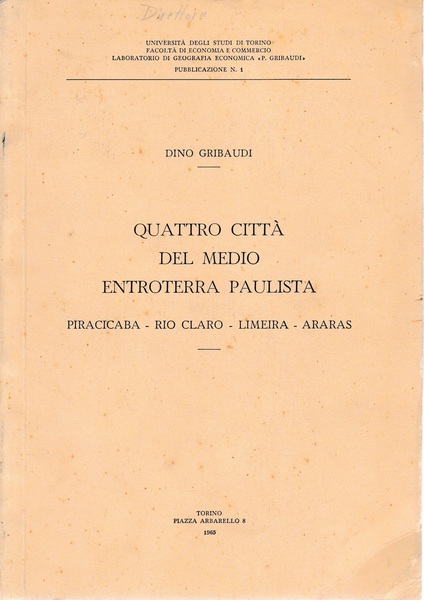 Quattro città del medio entroterra Paulista. Piracicaba - Rio Claro …