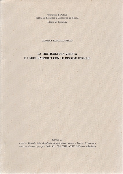 La troticoltura veneta e i suoi rapporti con le risorse …