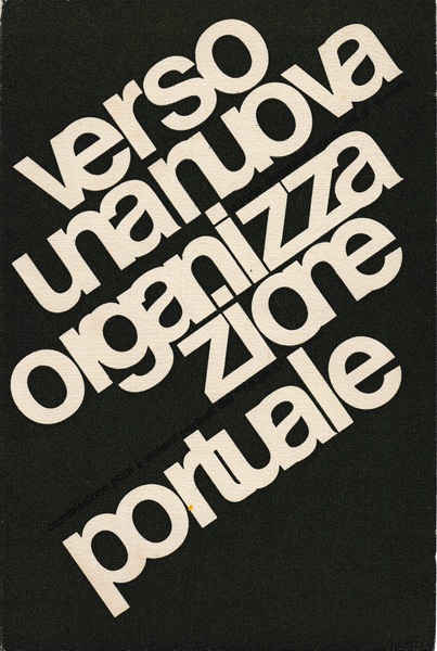 Verso una nuova organizzazione portuale