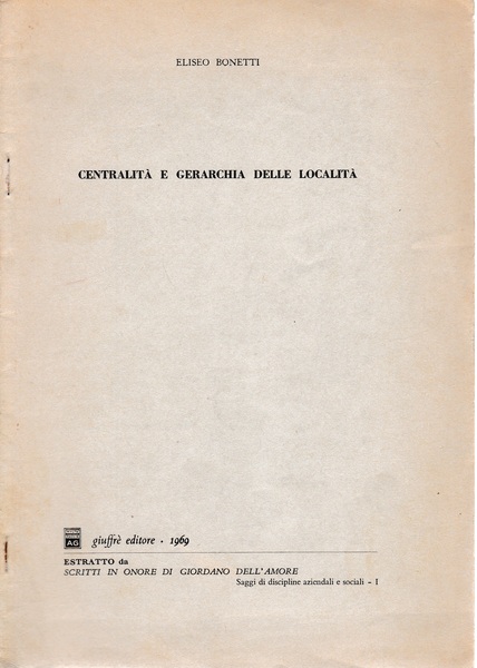 Centralità e gerarchia delle località. Estratto da "scritti in onore …