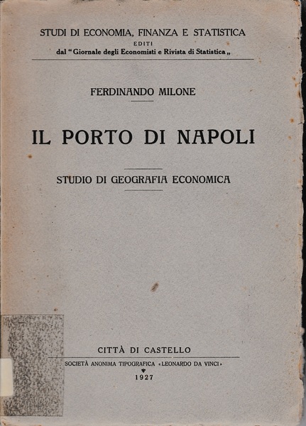 Il Porto di Napoli. Studio di Geografia Economica