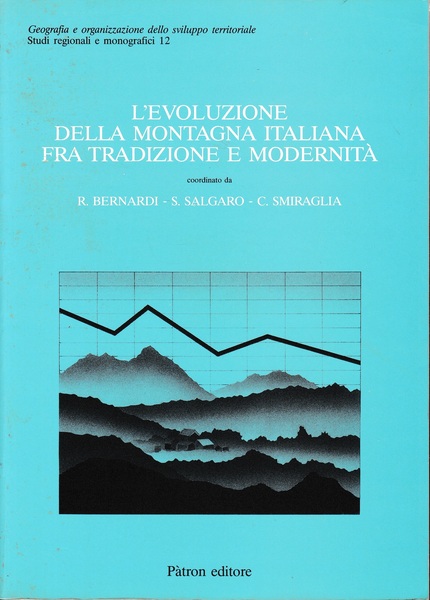L'evoluzione della montagna italiana fra tradizione e modernità