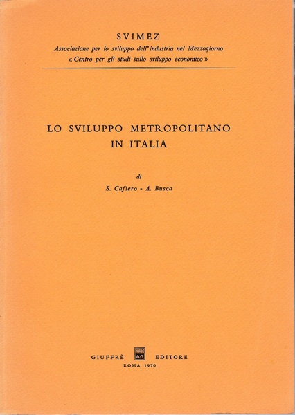 Lo sviluppo metropolitano in Italia