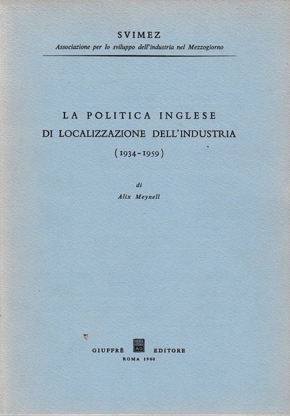 La politica inglese di localizzazione dell'industria (1934-1959)