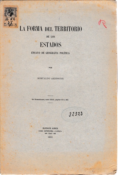 La forma del territorio de los estados. Ensayo de geografia …