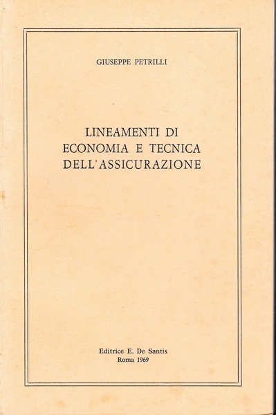 Lineamenti di economia e tecnica dell'assicurazione