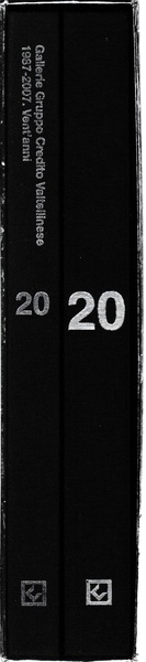 20/Gallerie Gruppo Credito Valtellinese 1987-2007 Vent'anni 2 volumi