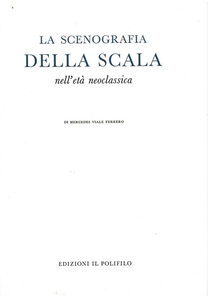 La scenografia della Scala nell'età neoclassica