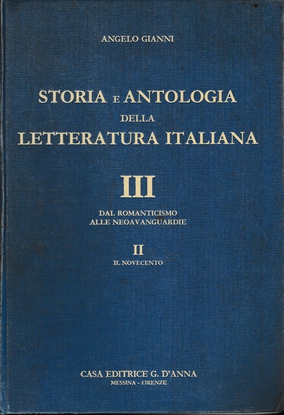 Storia e antologia della letteratura italiana. Con una sezione di …