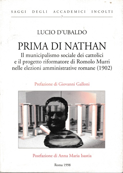 Prima di Nathan. Il municipalismo sociale dei cattolici e il …