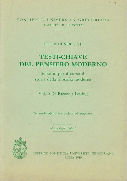 Testi-chiave del pensiero moderno vol I: da Bacone a Lessing