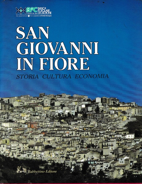 San Giovanni in Fiore. Storia, cultura, economia