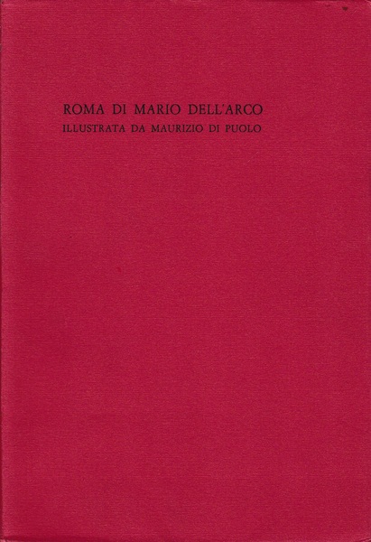 Roma di Mario Dell'Arco illustrata da Maurizio Di Puolo