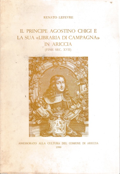 Il Principe Agostino Chigi e la sua "Libraria di campagna" …