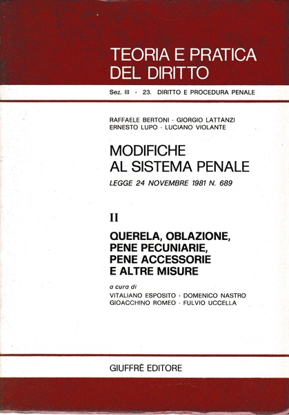 Modifiche al sistema penale. Legge 24 Novembre 1981 n. 689. …