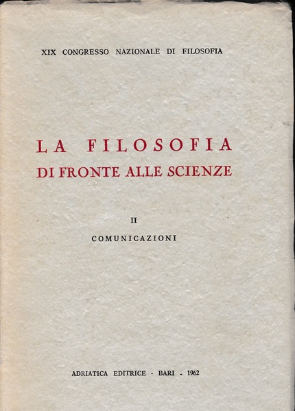 La filosofia di fronte alle scienze. XIX Congresso Nazionale di …