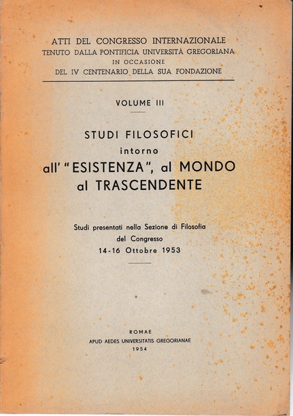 Studi filosofici intorno all"esistenza", al mondo al trascendente vol. III