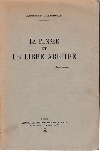 La pensée et le libre arbitre