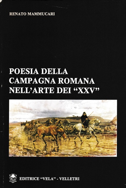 Poesia della campagna romana nell'arte dei "XXV"