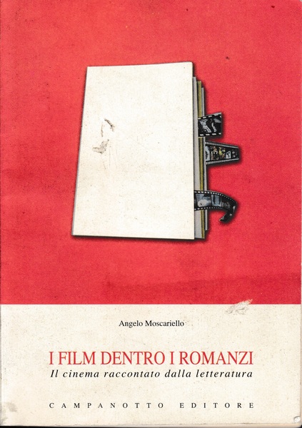 I film dentro i romanzi. Il cinema raccontato dalla letteratura