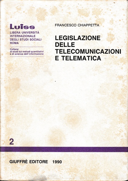 Legislazione delle telecomunicazioni e telematica