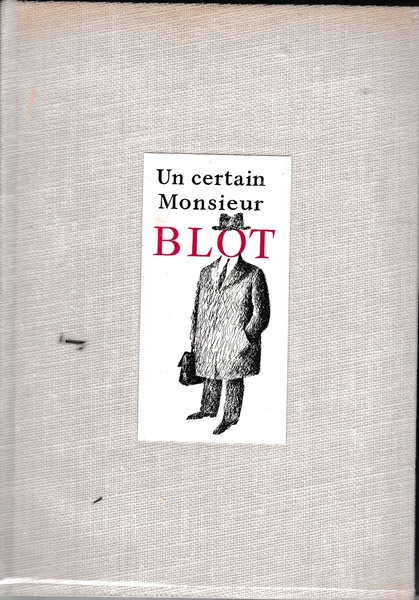 Un certain monsieur BLOT