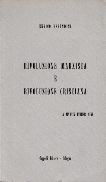 Rivoluzione Marxista e rivoluzione cristiana. A Martin Luther King