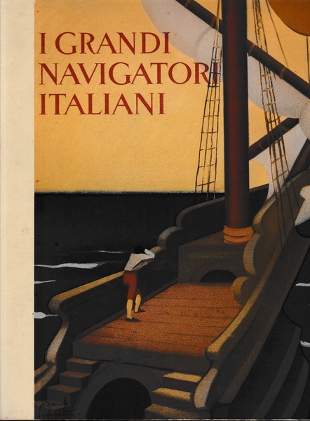 I grandi navigatori italiani