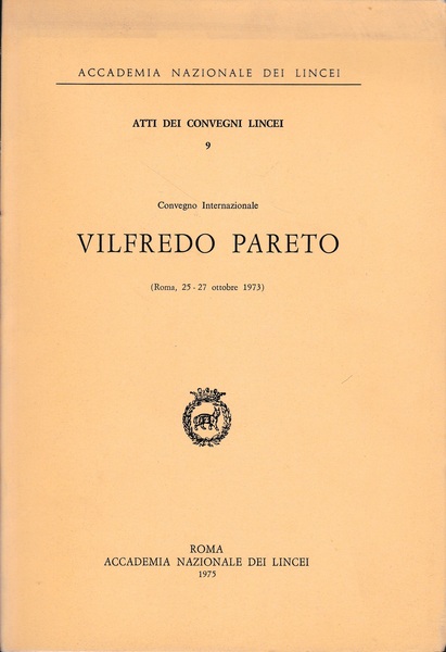 Vilfredo Pareto. Atti dei convegni Lincei 9