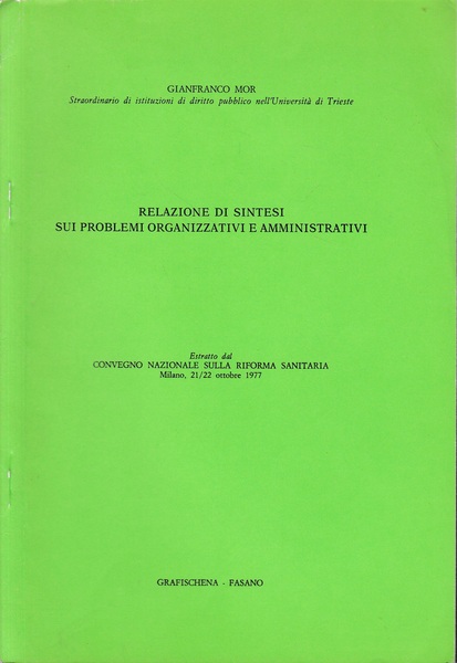 Estratto dal Convegno nazionale sulla Riforma sanitaria, Milano 21/22 Ottobre …