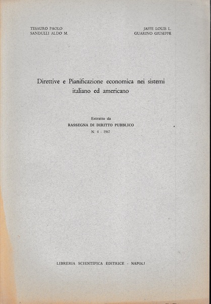 Estratto da: Rassegna di Diritto Pubblico n. 4 - 1967